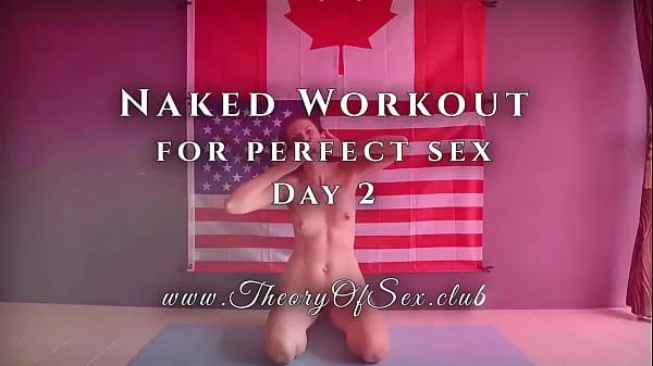 Új Day 2. Naked workout for perfect sex. Theory of Sex CLUB klassz klip