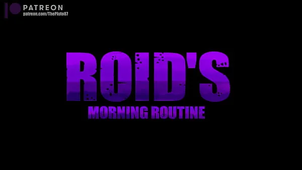 Nové Roid's Morning Routine is Animated Short skvělé klipy